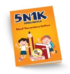 1. SINIF 5N1K SORULARIYLA MASAL TAMAMLAMA DEFTERİ-1 (ATOM KARINCA)