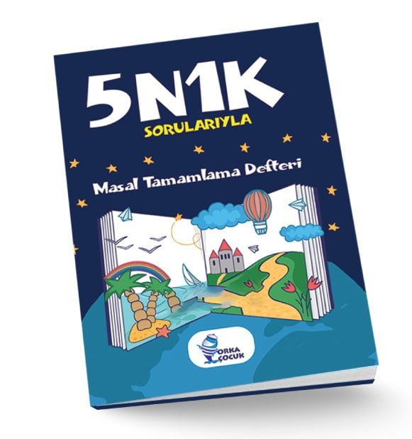 5N1K MASAL TAMAMLAMA (Orka Çocuk)