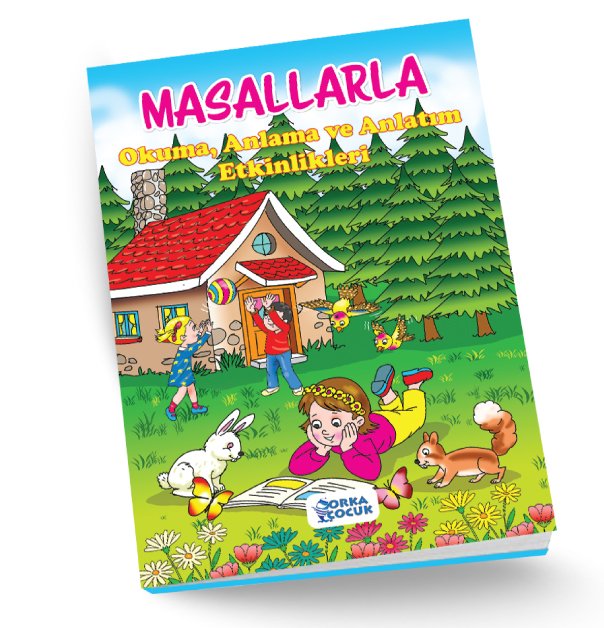 MASALLARLA OKUMA, ANLAMA VE ANLATIM ETKİNLİKLERİ (Orka Çocuk)