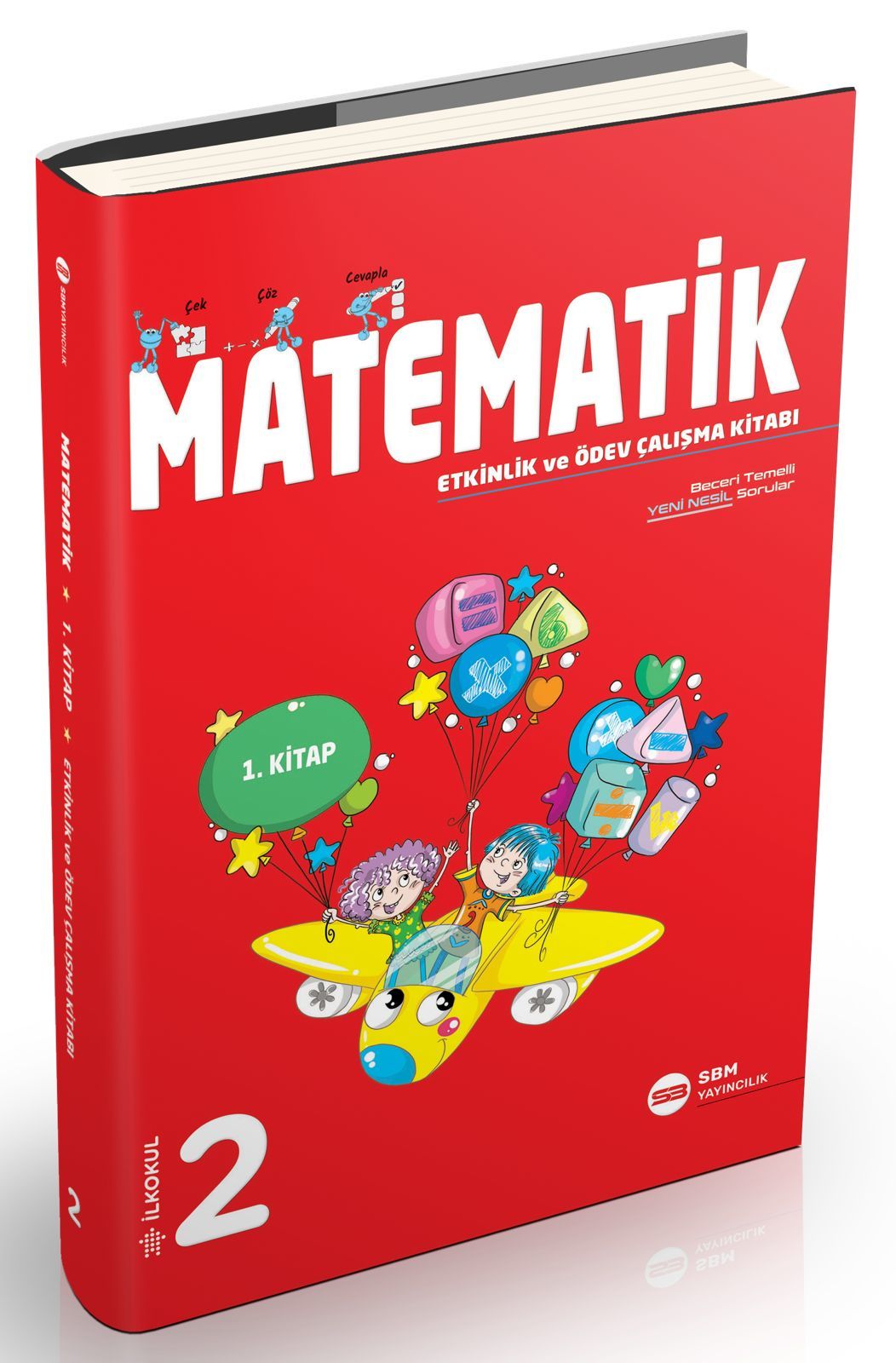 2. SINIF MATEMATİK 1. KİTAP ETKİNLİK VE ÖDEV ÇALIŞMA KİTABI (SBM)
