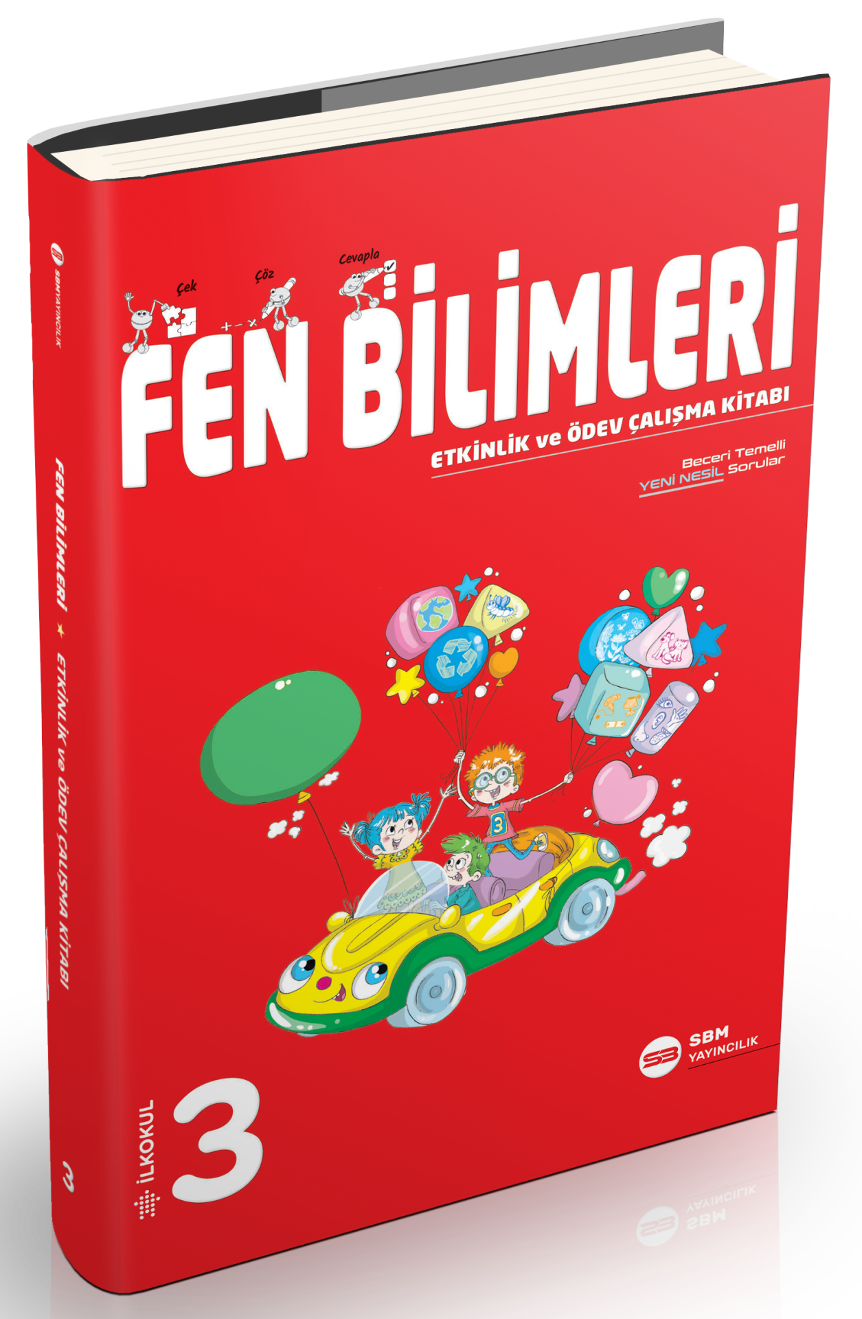 3. SINIF FEN BİLİMLERİ ETKİNLİK VE ÖDEV ÇALIŞMA KİTABI (SBM)