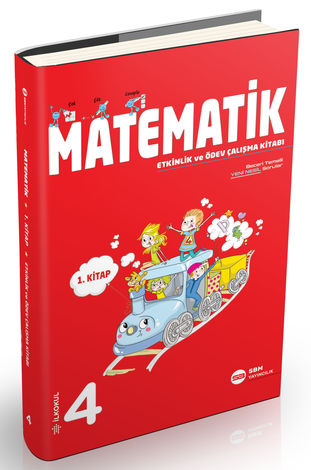 4. SINIF MATEMATİK 1. KİTAP ETKİNLİK VE ÖDEV ÇALIŞMA KİTABI (SBM)
