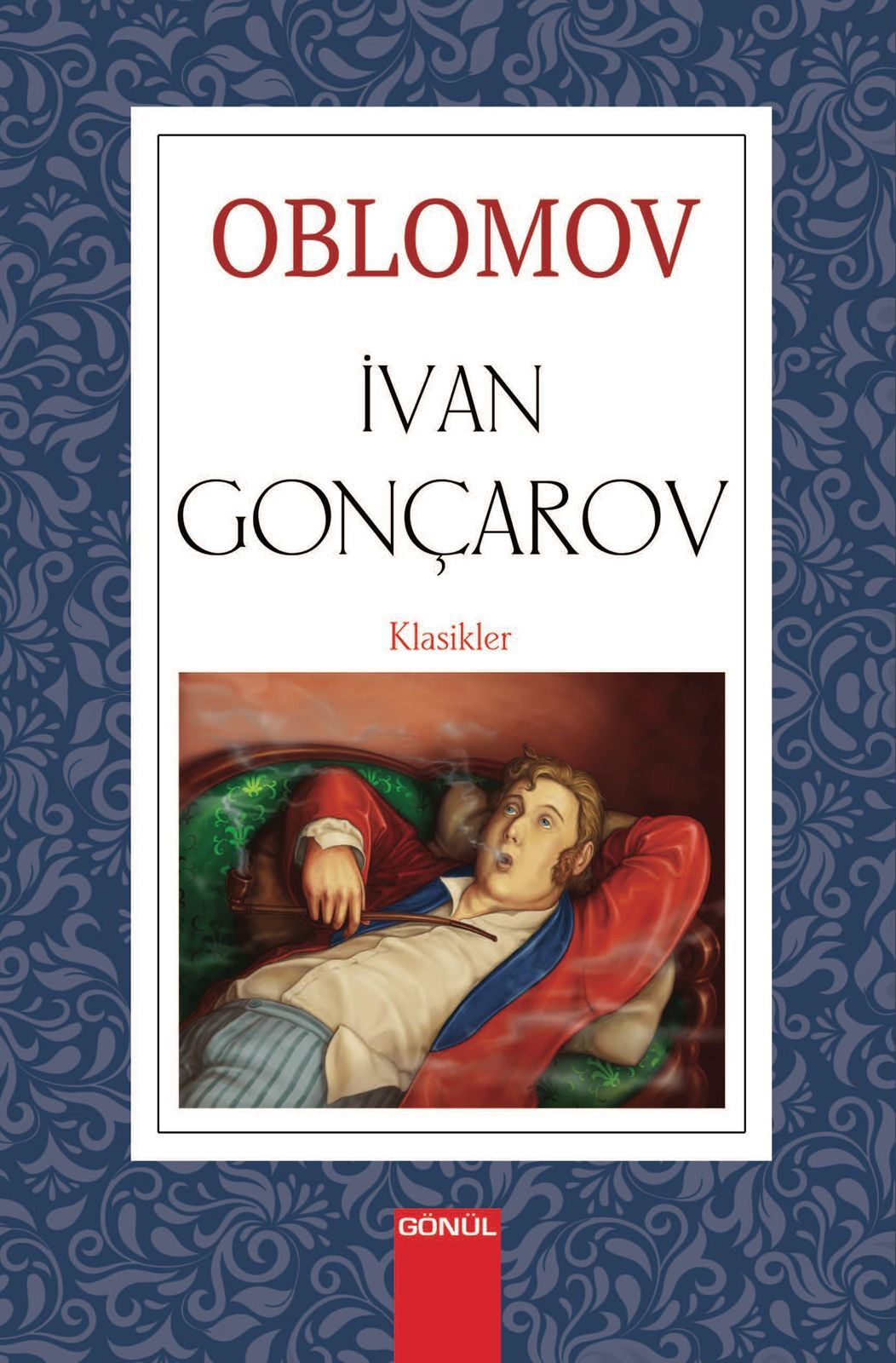 GÖNÜL-OBLOMOV