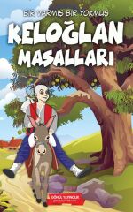 GÖNÜL-KELOĞLAN MASALLARI