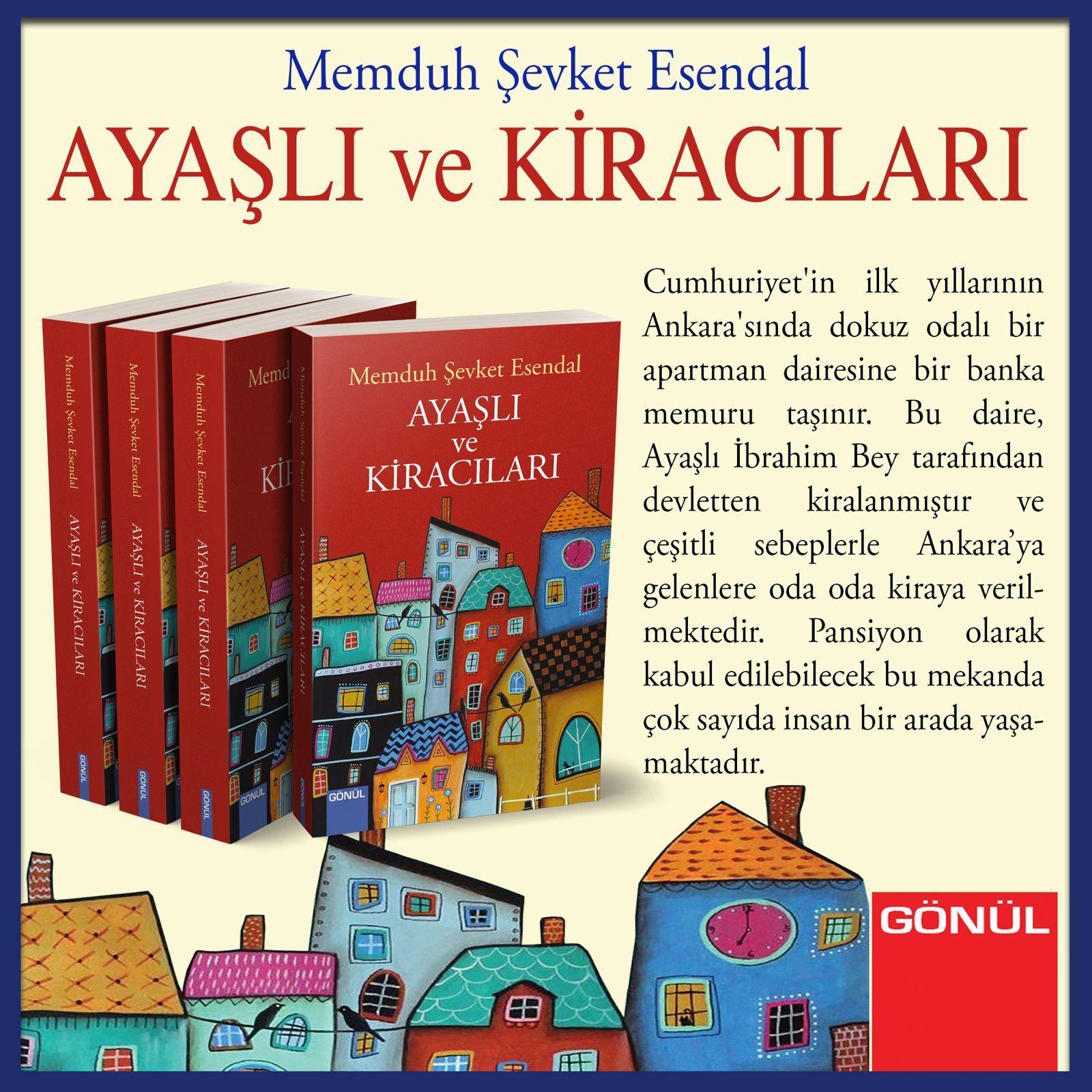 GÖNÜL-AYAŞLI VE KİRACILARI