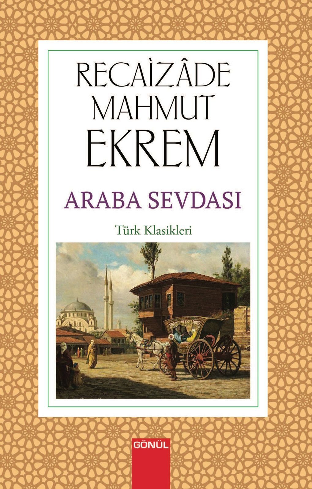GÖNÜL-ARABA SEVDASI