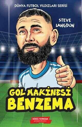 GÖNÜL-GOL MAKİNESİ BENZEMA